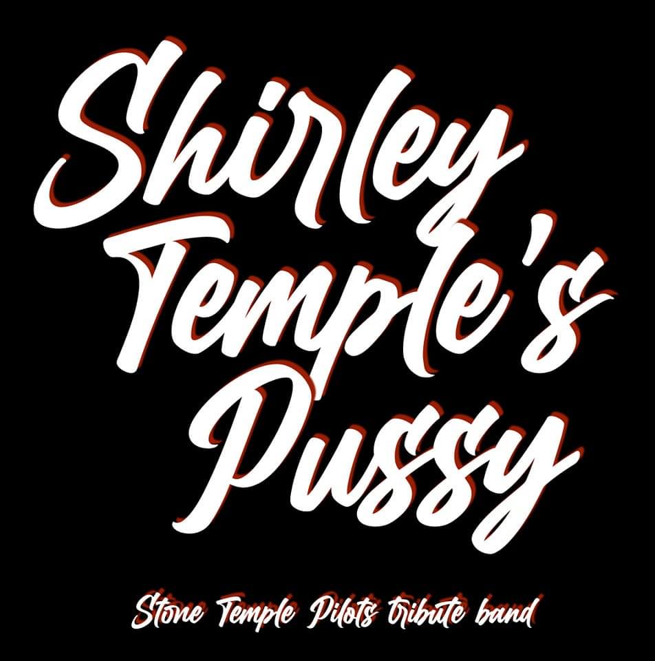 Shirley Temple’s Pussy, tribute Stone Temple Pilots
